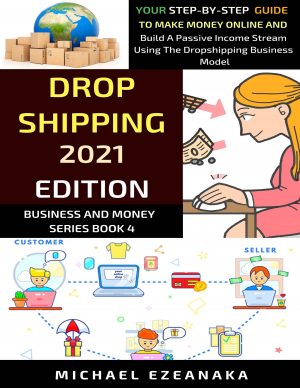 Cover for Dropshipping: Your Step-by-Step Guide to Make Money Online